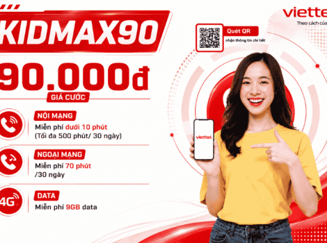 KIDMAX90 HN4 Gửi 290 Là Gói Gì? Ưu Đãi Mới Nhất Của Viettel