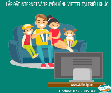 Lắp internet cáp quang Viettel tại Triều Khúc